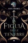 Kate Dramis - La figlia delle tenebre. The Curse of Saints