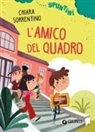 Chiara Sorrentino, Laura Re - L' amico del quadro