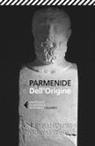 Parmenide, Angelo Tonelli - Dell'origine