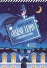 Maurice Leblanc - Arsène Lupin, ladro gentiluomo