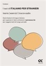 Paola Avella, Paola Borgonovo, Raffaella Reale - I test di italiano per stranieri. Teorie, esercizi, tracce audio