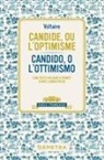 Voltaire - Candide, ou l'optimisme-Candido, o l'ottimismo. Testo italiano a fronte e note linguistiche