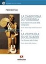 Piero Bottali - La zampogna di Pòrsenna. Sull'origine etrusca della zampogna. Breve storia degli aerofoni a sacco & la chitarra di Gilgame¿. Dai Sumeri alla Dobro. Breve storia della chitarra