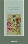 Rossana Barcellona - Nascite, infanzie e altri miracoli. Letture apocrife fra Oriente e Occidente