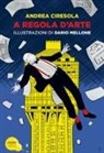 Andrea Ciresola, Dario Mellone - A regola d'arte