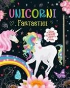 Unicorni fantastici. Disegni da grattare e colorare
