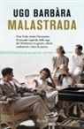 Ugo Barbàra - Malastrada