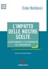 Ester Baldacci - L' impatto delle nostre scelte