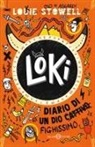 Louie Stowell - Loki. Diario di un dio fighissimo