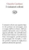Chandra Livia Candiani - I visitatori celesti