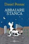Daniel Pennac, Cinzia Ghigliano - Abbaiare stanca