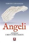 Fabrizio Caramagna - Angeli. Aforismi e brevi storie segrete