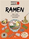 Laure Kié - Ramen. Soba, udon e altri noodles giapponesi