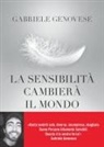 Gabriele Genovese - La sensibilità cambierà il mondo