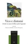 Francesca Fidelibus, Lorenzo Vinciguerra - Vico e dintorni. Scritti in onore di Riccardo Caporali