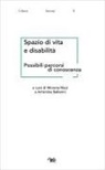 Spazio di vita e disabilità. Possibili percorsi di conoscenza