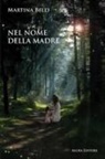 Martina Belli - Nel nome della madre