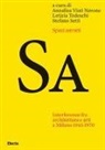 Stefano Setti, Letizia Tedeschi, Annalisa Viati Navone - Spazi astratti. Interferenze fra architettura e arti a Milano 1945-1970