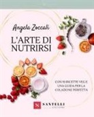 Angela Zoccali - L'arte di nutrirsi