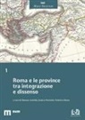 Simona Antolini, Jessica Piccinini, Federico Russo - Roma e le province tra integrazione e dissenso