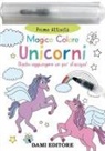 Toni Stemp, Amanda Enright - Unicorni. Magico colore