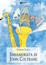 Giuseppe Fiengo - Innamorata di John Coltrane