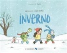 Marianne Dubuc - Inverno. Lucilla e i suoi amici