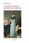 Iride Conficoni - Le relazioni familiari riflesse nella scrittura