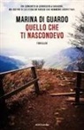 Marina Di Guardo - Quello che ti nascondevo