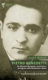 Sara Riolo - Pietro Benedetti. Un ebanista abruzzese, comunista e partigiano nella Resistenza a Roma
