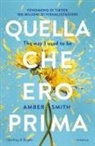 Amber Smith - Quella che ero prima. The way I used to be