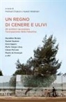 Michael Chabon, Ayelet Waldman - Un regno di cenere e ulivi. 26 scrittori raccontano l'occupazione della Palestina