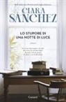 Clara Sánchez - Lo stupore di una notte di luce
