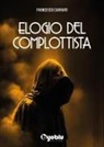 Francesco Carraro - Elogio del complottista