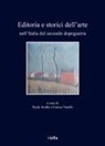 Paolo Soddu, Franca Varallo - Editoria e storici dell'arte nell'Italia del secondo dopoguerra