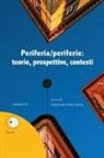 Sonia Paone, Silvia Venturi - Periferia/periferie: teorie, prospettive, contesti