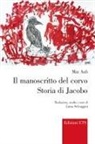 Max Aub, Luisa Selvaggini - Il manoscritto del corvo. Storia di Jacobo