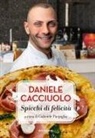 Gabriele Parpiglia - Daniele Cacciuolo. Spicchi di felicità