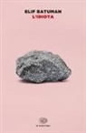 Elif Batuman - L' idiota