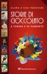 Gigi Padovani, Clara Vada Padovani - Storie di cioccolato a Torino e in Piemonte