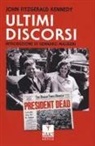 John Fitzgerald Kennedy, Luigi Ciollaro - Ultimi discorsi