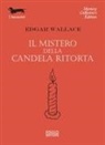 Edgar Wallace - Il mistero della candela ritorta