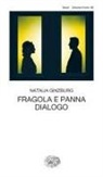 Natalia Ginzburg - Fragola e panna-Dialogo