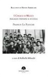 Francis La Flesche - Racconti di nativi americani. I cinque di mezzo. Ragazzi indiani a scuola