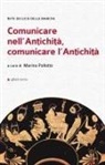 Marina Pallotto - Comunicare nell'antichità, comunicare l'antichità