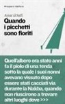 Aysar Al-Saifi - Quando i picchetti sono fioriti
