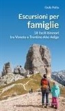 Giulia Polita - Escursioni per famiglie. 18 facili itinerari tra Veneto e Trentino Alto Adige