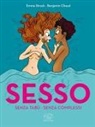 Emma Strack, Benjamin Chaud - Sesso. Senza tabù. Senza complessi