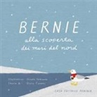 Giulia Fiabetti, Hiroko Yoshimoto - Bernie alla scoperta dei mari del Nord
