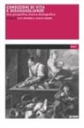 Luca Mocarelli, Giulio Ongaro - Condizioni di vita e disuguaglianze. Una prospettiva storico-demografica